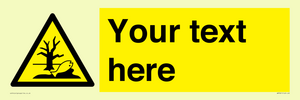 Custom Warning Substance or mixture that can cause an environmental hazard