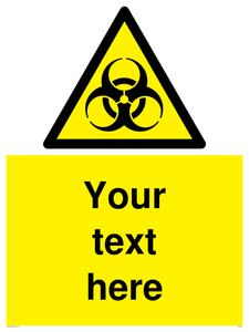 Custom Bio-Hazard Sign