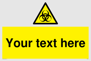 Custom Bio-Hazard Sign
