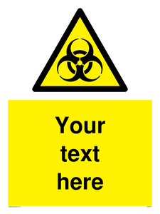 Custom Bio-Hazard Sign