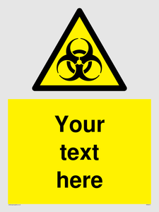 Custom Bio-Hazard Sign
