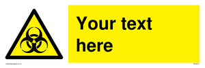 Custom Bio-Hazard Sign