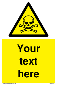 Custom Toxic Safety Sign 