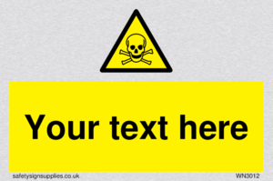 Custom Toxic Safety Sign