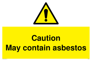 Caution May contain asbestos sign 