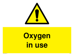 Oxygen in use sign 