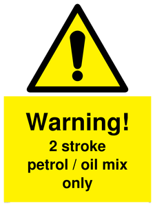 Warning 2 stroke Petrol/oil mix only sign 