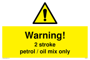 Warning 2 stroke Petrol/oil mix only sign 