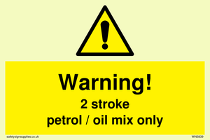 Warning 2 stroke Petrol/oil mix only