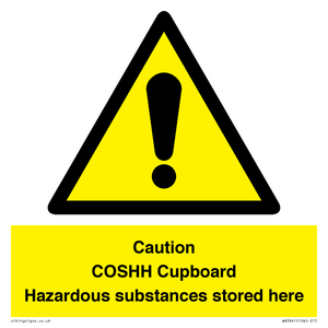 Caution COSHH Cupboard Hazardous substances stored here from Safety ...