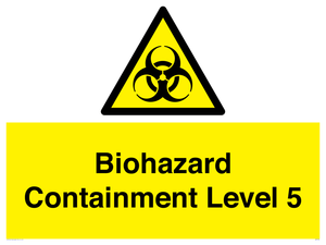 Biohazard <br/> Containment Level 5
