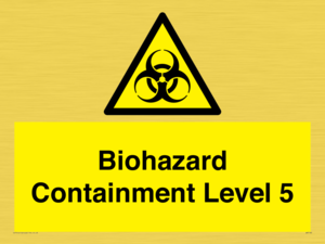 Biohazard <br/> Containment Level 5