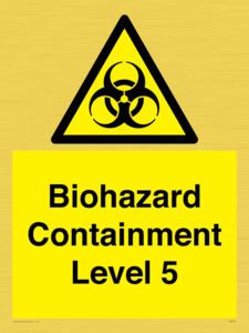Biohazard <br/> Containment Level 5