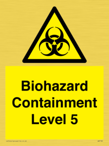 Biohazard <br/> Containment Level 5