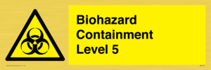 Biohazard <br/> Containment Level 5
