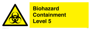 Biohazard <br/> Containment Level 5