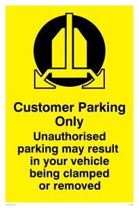 Customer Parking Cars may be clamped sign 