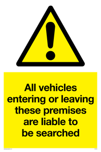 Vehicles entering/leaving liable to be searched