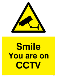 Smile you are on CCTV sign 