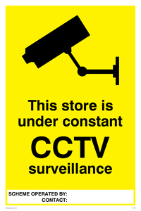Store under constant CCTV sign 