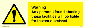 Persons abusing facilities