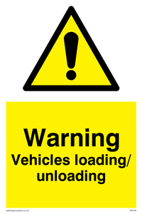 warning vehicles loading unloading from Safety Sign Supplies