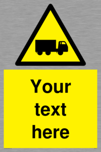 Custom Lorry Hazard Sign