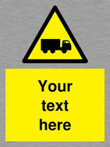 Custom Lorry Hazard Sign