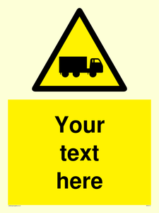 Custom Lorry Hazard Sign
