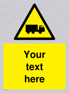 Custom Lorry Hazard Sign