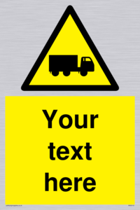 Custom Lorry Hazard Sign