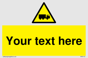 Custom Lorry Hazard Sign