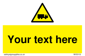 Custom Lorry Hazard Sign 