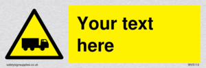Custom Lorry Hazard Sign