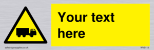Custom Lorry Hazard Sign