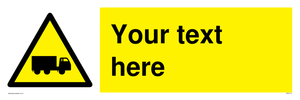 Custom Lorry Hazard Sign