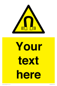 Custom Magnetic Field Sign 