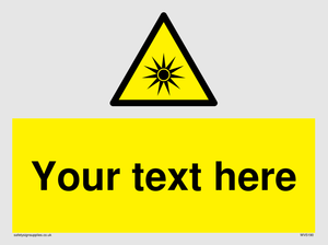 Custom Optical Radiation Sign