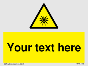 Custom Optical Radiation Sign