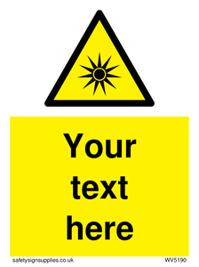 Custom Optical Radiation Sign 