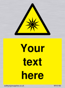 Custom Optical Radiation Sign
