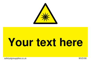 Custom Optical Radiation Sign 
