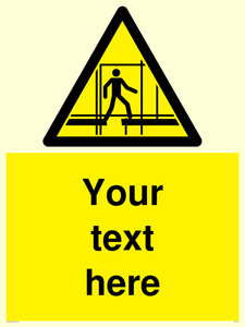 Custom Scaffold Incomplete Sign