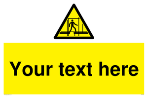 Custom Scaffold Incomplete Sign