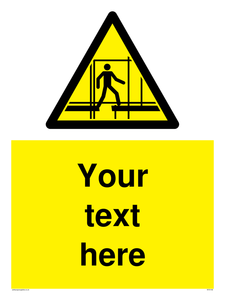 Custom Scaffold Incomplete Sign