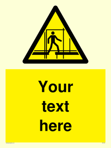 Custom Scaffold Incomplete Sign