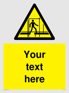 Custom Scaffold Incomplete Sign