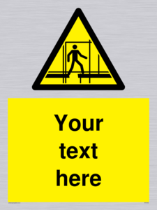 Custom Scaffold Incomplete Sign