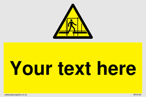 Custom Scaffold Incomplete Sign