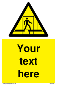 Custom Scaffold Incomplete Sign 